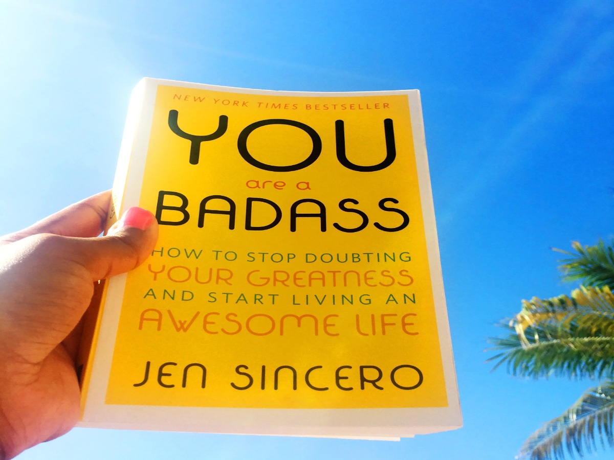 You are a Badass- Jen Sincero