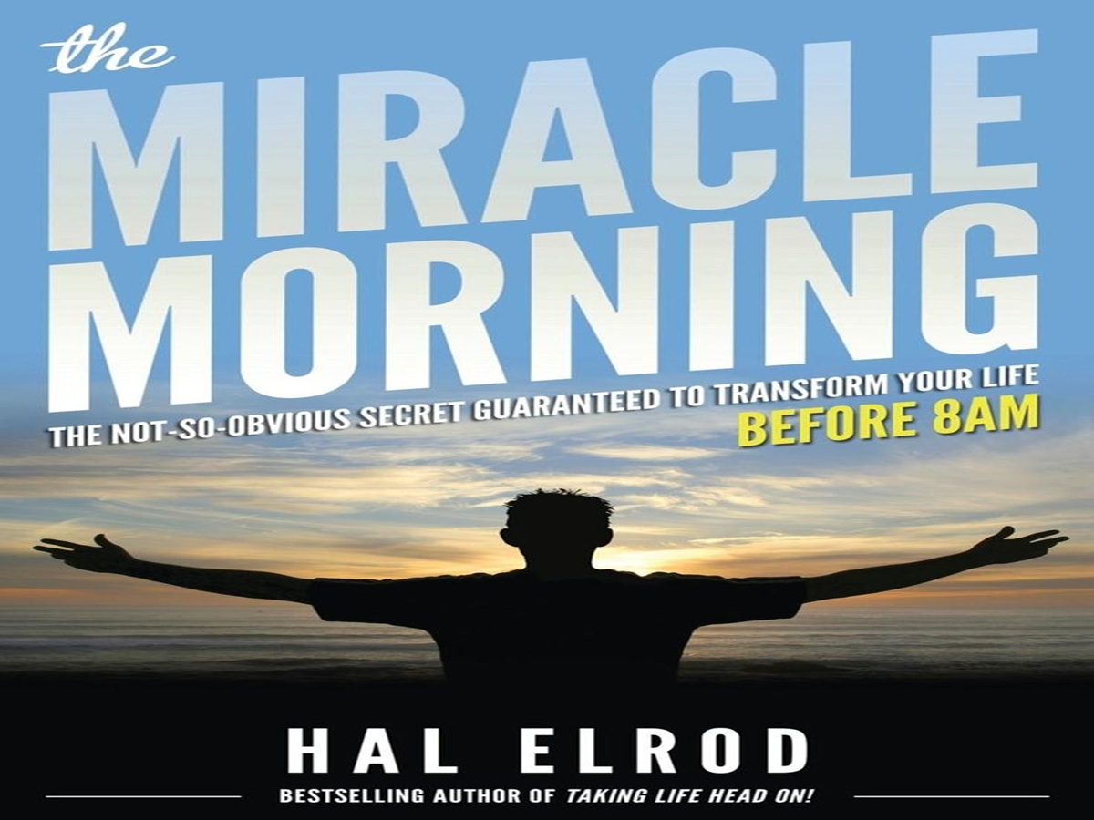 The Miracle Morning- Hal Elrod