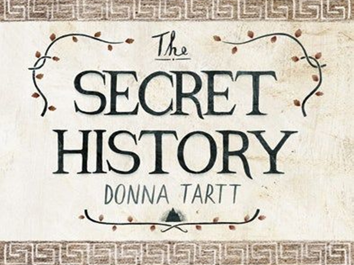 "The Secret History" by Donna Tartt