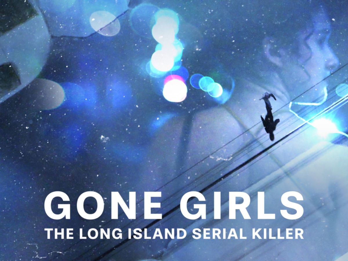 Gone Girls: The Long Island Serial Killer