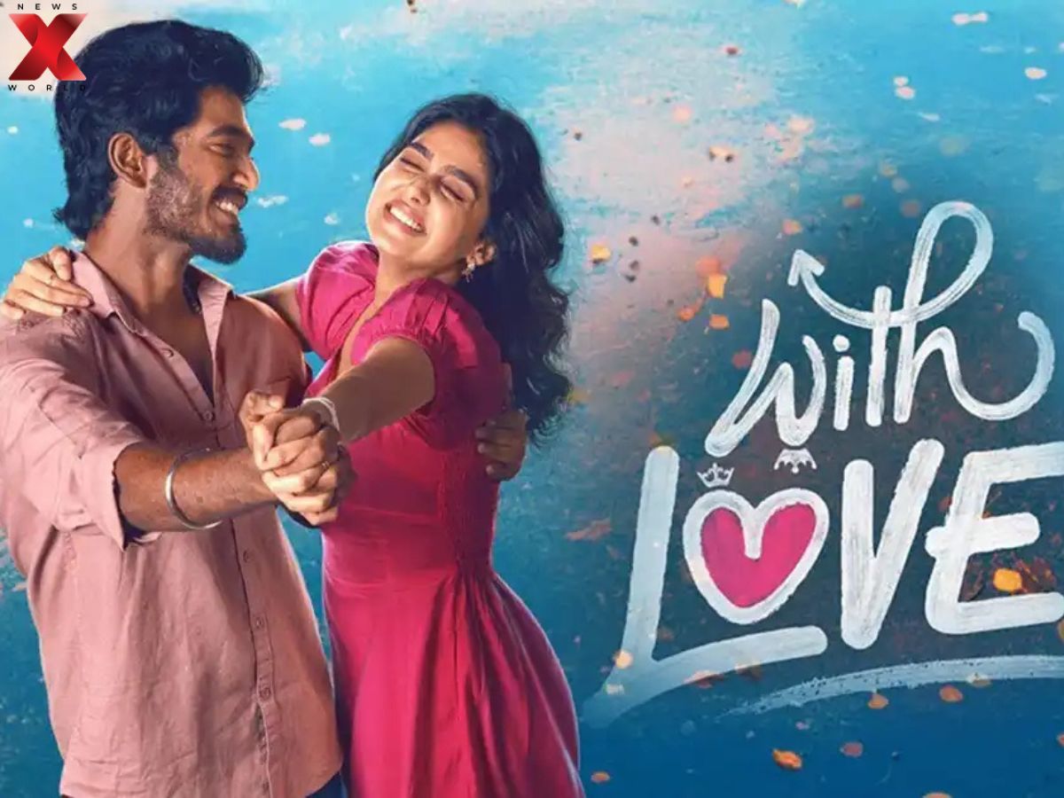 With Love OTT Release