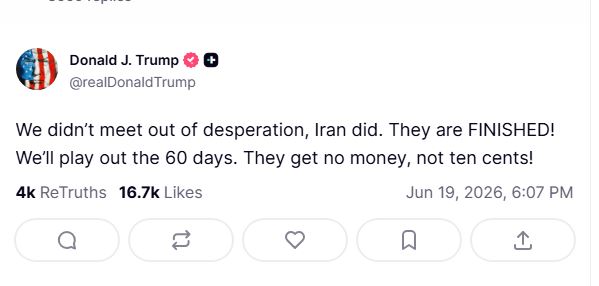 well-play-out-60-days-and-iran-will-get-no-money-not-ten-cents-trump20260619224722 We'll play out 60 days and Iran will get no money, not ten cents: Trump